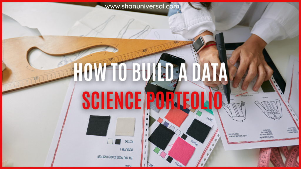 How to Build a Data Science Portfolio